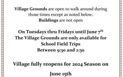 Spring 2024 Operating Hours for the Village!